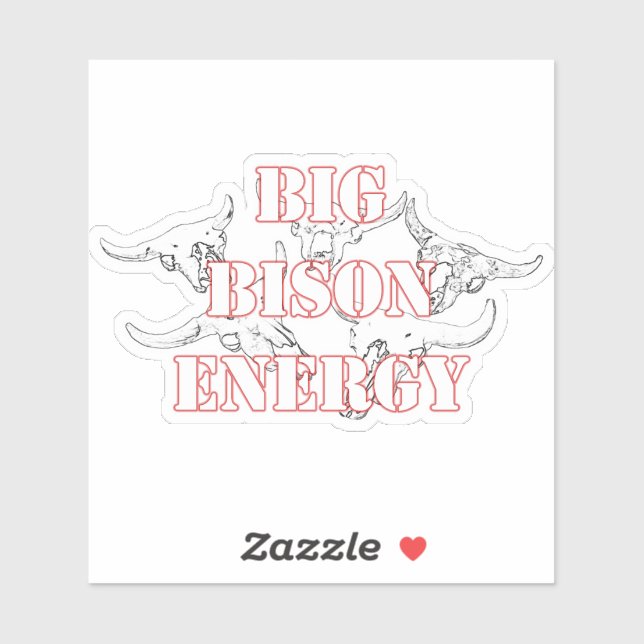 Sticker Big Bison Energy (Feuille)