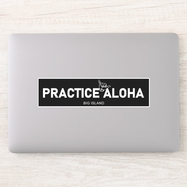 Sticker Big Island - Pratiquer Aloha Shaka (Hang lâche) (Ordinateur)