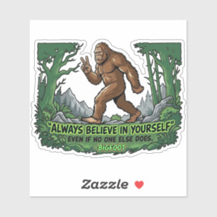 Sticker Bigfoot Signe de Paix Crois en Toi Motivation