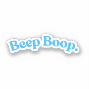 Sticker Bip Bop Citation drôle bleue Phrase