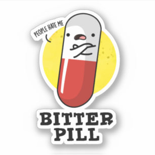 Sticker Bitter Pill Funky Medicine Pun