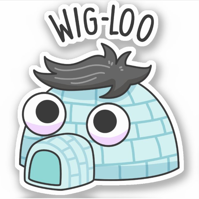 Sticker Blague drôle d'igloo Wig-loo (Devant)