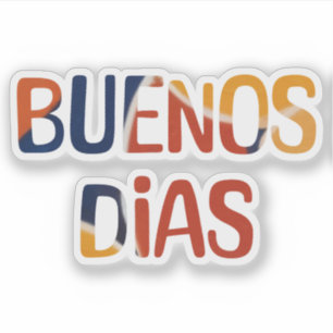 Sticker Bonjour en espagnol coloré et lumineux Buenos Días
