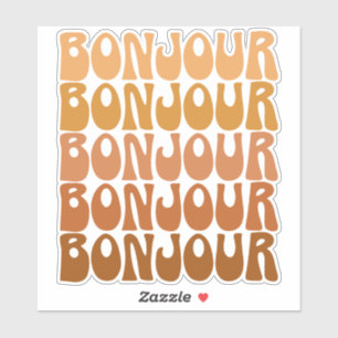 Sticker Bonjour   Français Bonjour en Typographie Super B