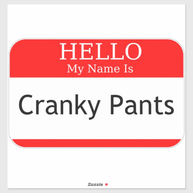Sticker Bonjour Mon Nom Est Pantalon Cranky (Feuille)