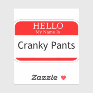 Sticker Bonjour Mon Nom Est Pantalon Cranky