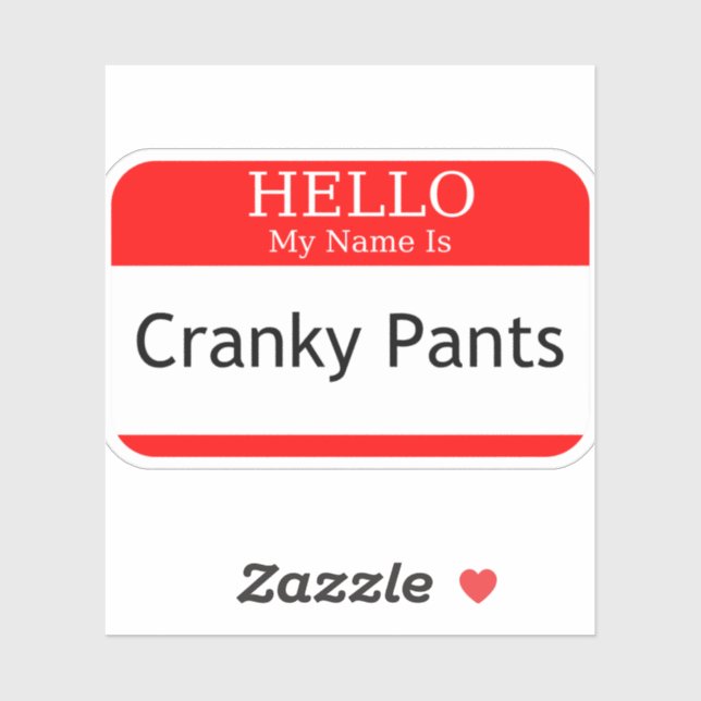 Sticker Bonjour Mon Nom Est Pantalon Cranky (Feuille)