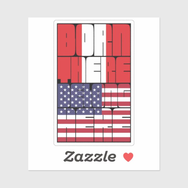 Sticker Born Peru Belong American (Feuille)