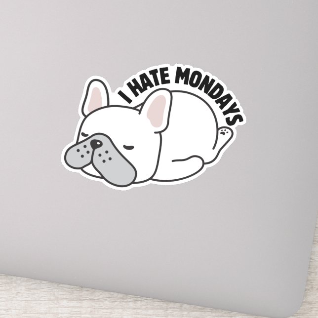 Sticker Bouledogue Français Je Déteste les Lundis Étanche  (Créateur téléchargé)