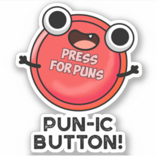 Sticker Bouton Pun-ic Funny Pun