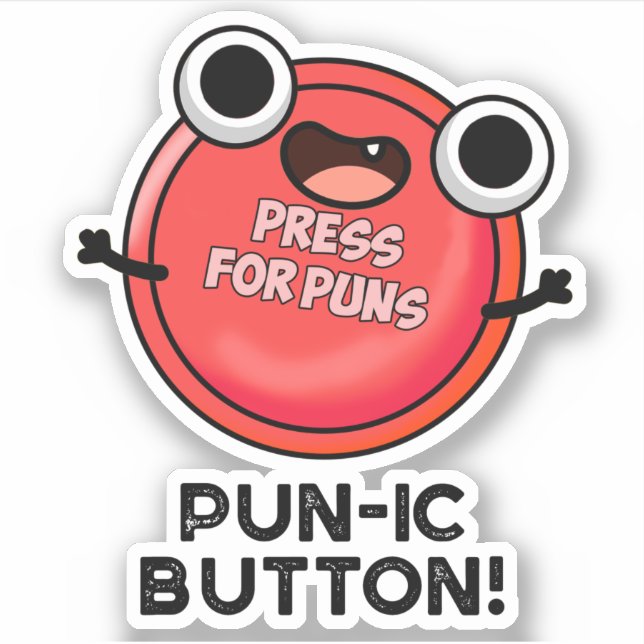Sticker Bouton Pun-ic Funny Pun (Devant)