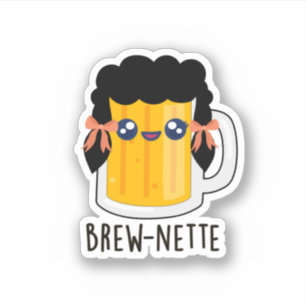 Sticker Brew-nette Funny Brunette Pun à bières
