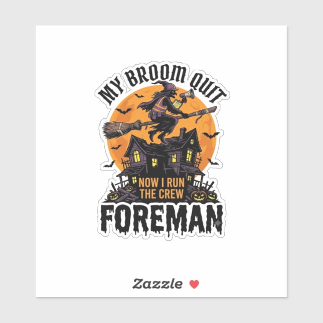 Sticker Broom Broke Foreman Witch Crew Halloween Design_1 (Feuille)
