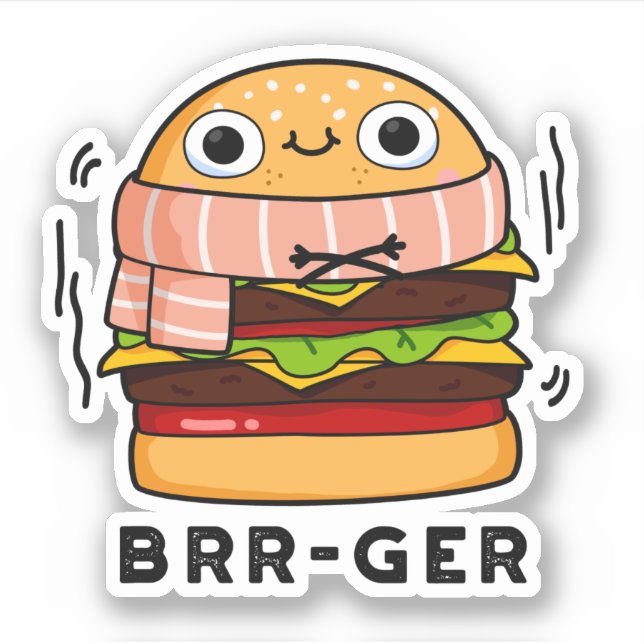 Sticker Brr-ger Funny Congélation Burger Pun (Devant)