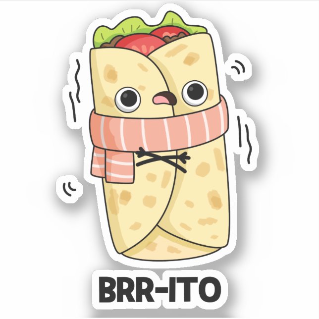 Sticker Brrrito Funny congeler Froid Burrito Pun (Devant)