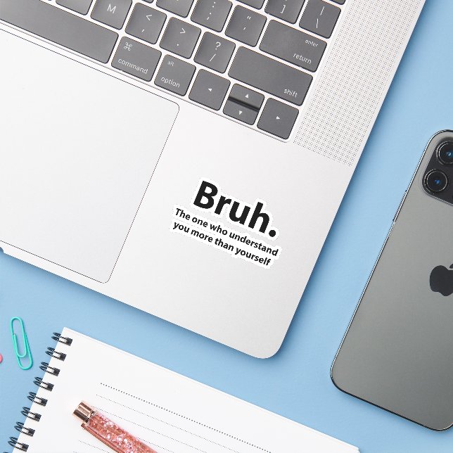 Sticker Bruh Typographie Bruh (Ordinateur portable avec iPhone)