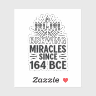 Sticker Brûler des miracles depuis 164 BCE Hanoukka juif