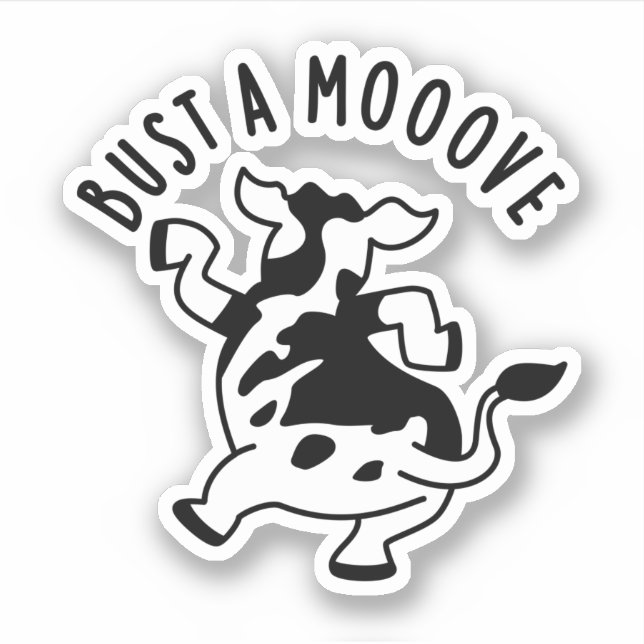 Sticker Bust A Moooh Funny Cow Pun (Devant)