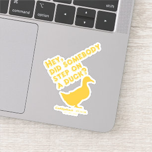 Sticker Caddyshack   Hey, Quelqu'Un A Marché Sur Un Canard