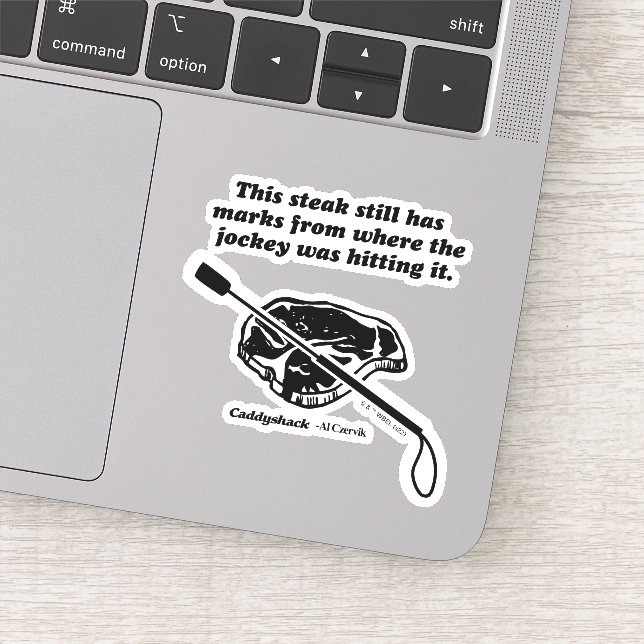 Sticker Caddyshack | This Steak Still Has Marks (Détail)