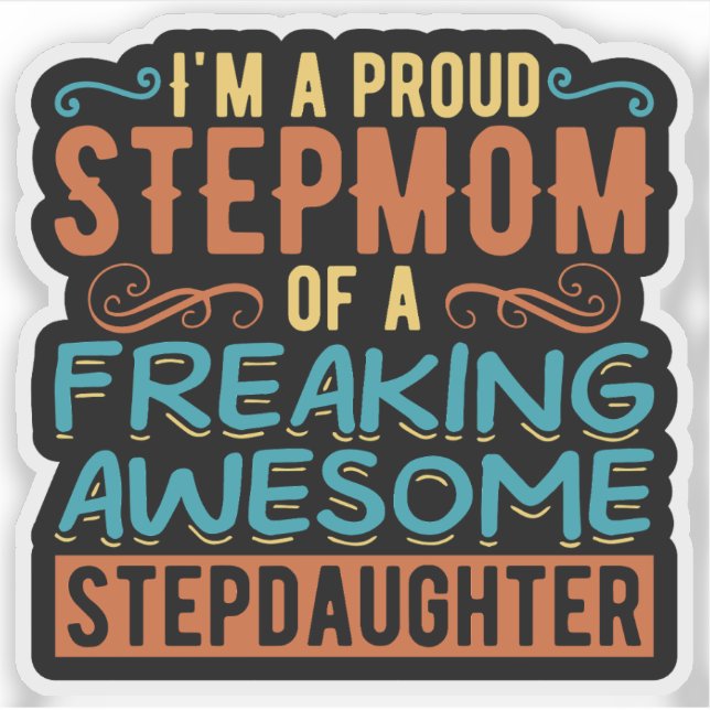 Sticker Cadeau de citation de belle-fille de marâtre fière (Devant)