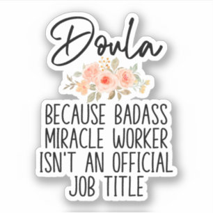 Sticker Cadeau pour Doula, Naissance Doula, Funny Doula