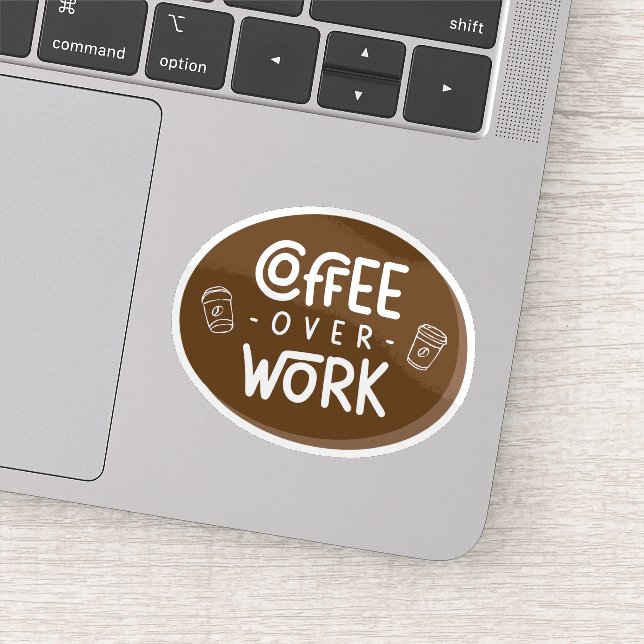 Sticker Café plutôt que Travail (Détail)