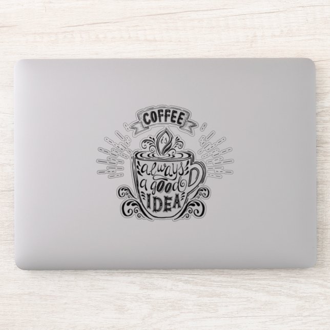 Sticker Café toujours une bonne idée (Ordinateur)