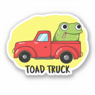 Sticker Camion de remorque Funny Tow Truck Pun