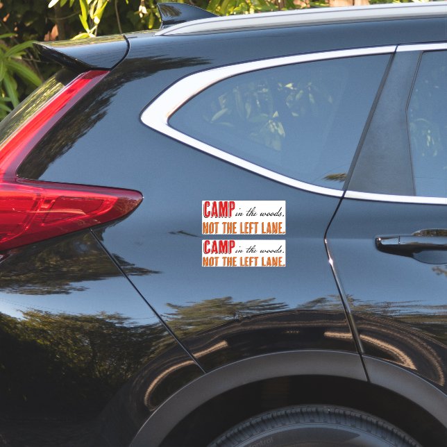 Sticker Camp dans les bois pas la voie de gauche (Dos de voiture)