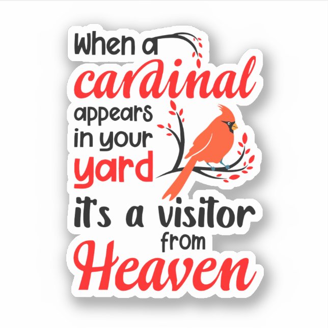 Sticker Cardinal Apparaît Dans Votre Jardin C'Est Un Visit (Devant)