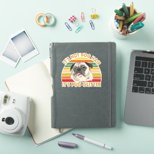 Sticker Carlin Lover Dog Ce n'est pas des cheveux de chien