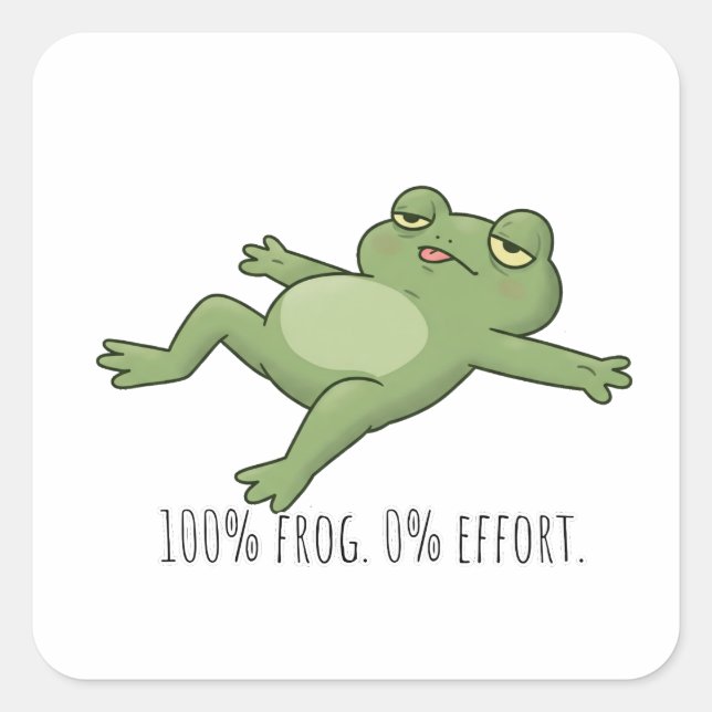Sticker Carré 100% Grenouille. Effort de 0%. (Devant)
