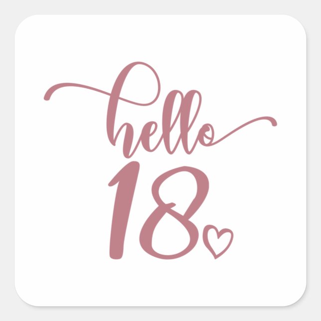 Sticker Carré 18th Birthday Women Hello 18 Cute 18 Years Old (Devant)