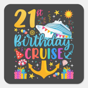 Sticker Carré 21e anniversaire Croisière B-Day Party