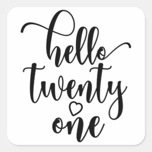 Sticker Carré 21e Anniversaire Femmes Bonjour 21 mignonne 21 ans