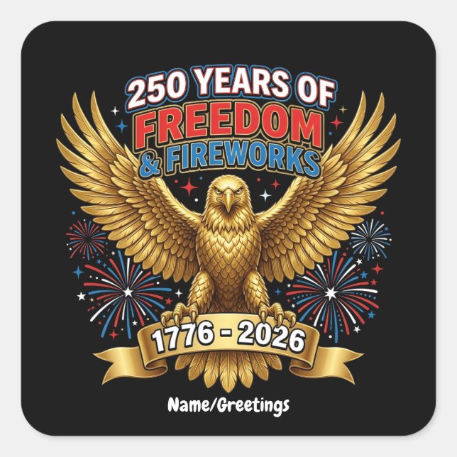 Sticker Carré 250 Ans de Liberté et de Feux d'Artifice  (Devant)