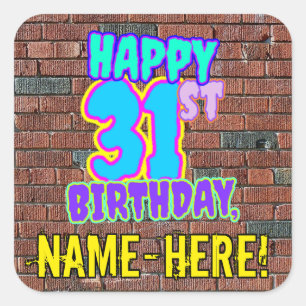 Sticker Carré 31e anniversaire - Amusant, Graffiti urbain inspir