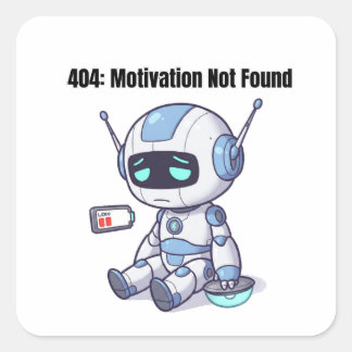 Sticker Carré 404 : Motivation introuvable