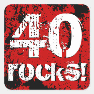 Sticker Carré 40e anniversaire 40 rochers ! Grunge Red et Black 