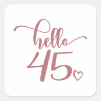 45th Birthday Women Hello 45 Cute 45 Years Old