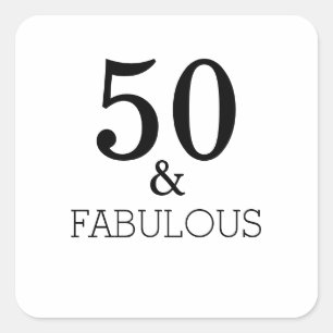 Sticker Carré 50 Et Fabuleuse fête d'anniversaire Noir Blanc Élé