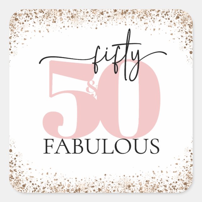 Sticker Carré "50 & Fabulous" Parties scintillant rose et noir m (Devant)