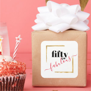 Sticker Carré 50e anniversaire Black & Gold 50 & Fabulous