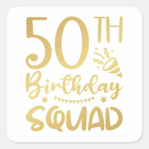 Sticker Carré 50th Birthday Squad 50 Party
