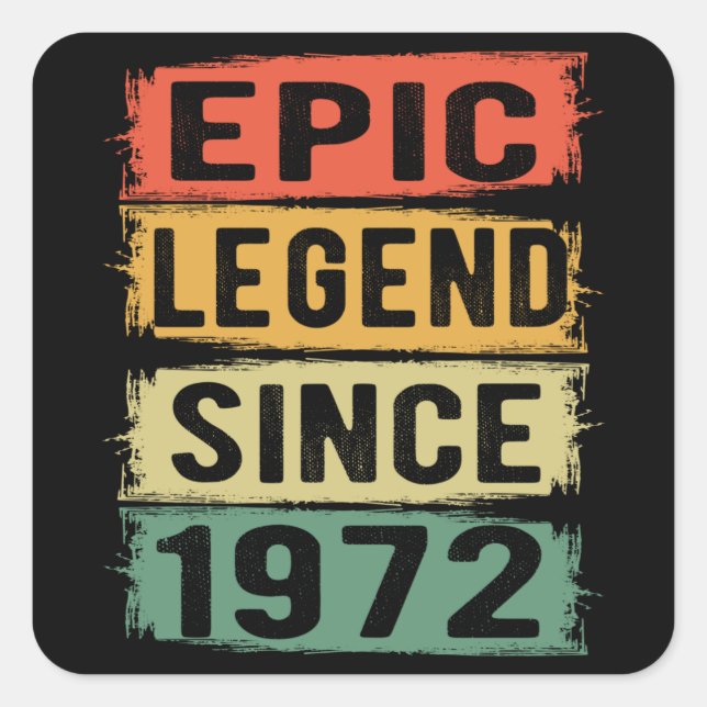 Sticker Carré 53 ans Anniversaire 1972 Epic Legend 53e anniversa (Devant)