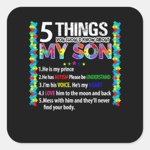 Sticker Carré 5 choses que vous devriez savoir sur mon fils, sen