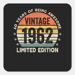 Sticker Carré 60 Ans D'Être Vintage 1962