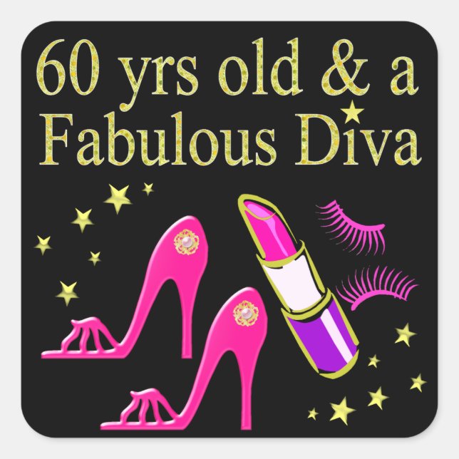 STICKER CARRÉ 60 ANS ET UN DIVA DOMMAGEABLE (Devant)