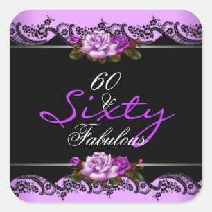 Sticker Carré 60 Fabulosité Fête d'anniversaire 60 ans Roses Mau
